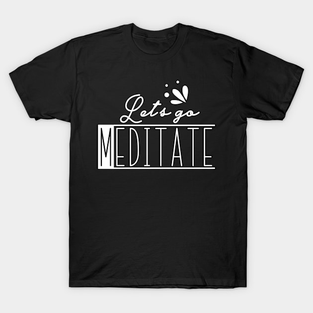 Yoga Meditation Mindfulness Meditate Buddhist T-Shirt by dr3shirts